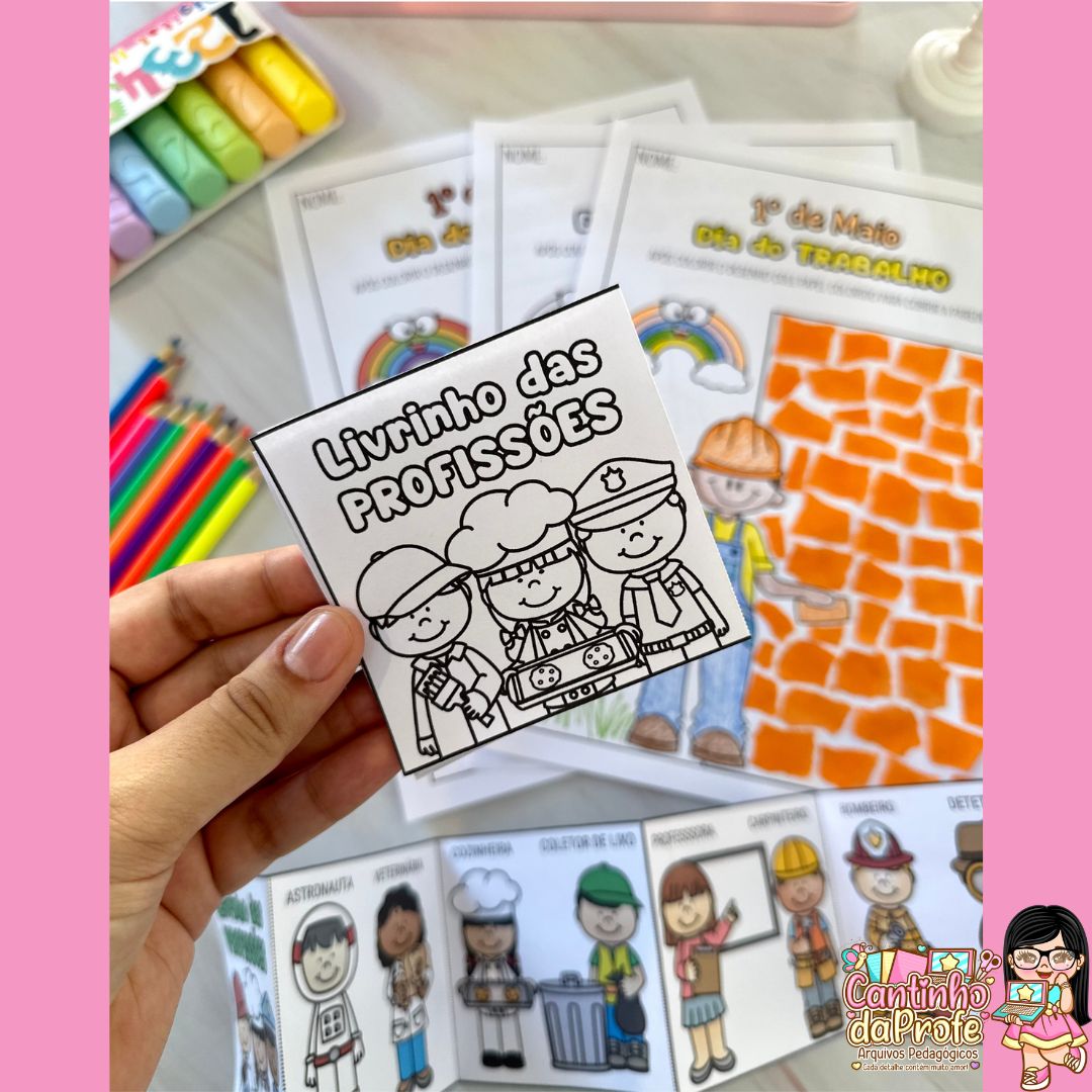 Atividade Dia do Trabalho e Livrinho das Profissões